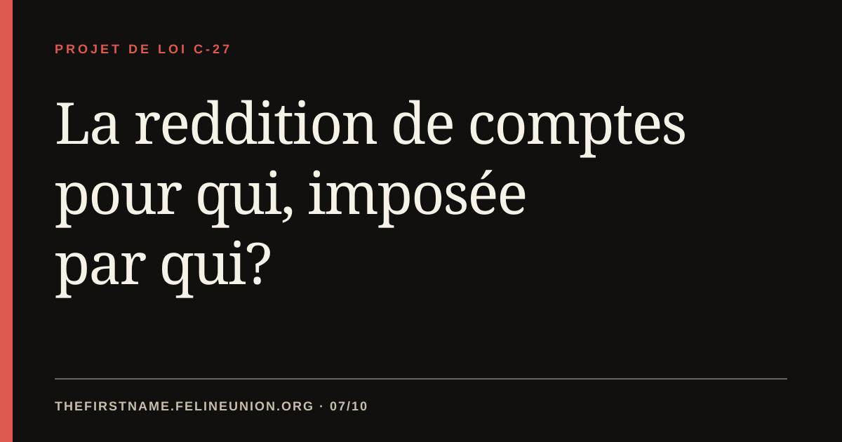 La reddition de comptes pour qui, imposée par qui?